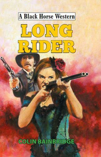 Long rider colin bainbridge - by,
