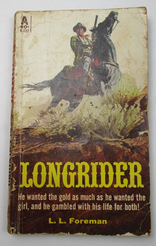 Longrider l foreman - longrider, l.